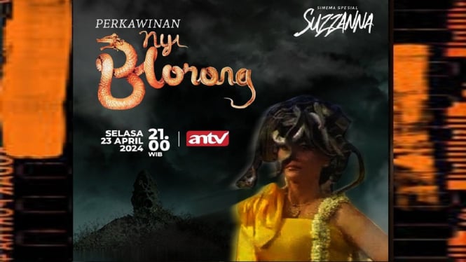 Sinopsis Film 'Perkawinan Nyi Blorong' Sinema Spesial Suzzanna ANTV: Pertempuran Epik Ilmu Hitam Vs Pesugihan!