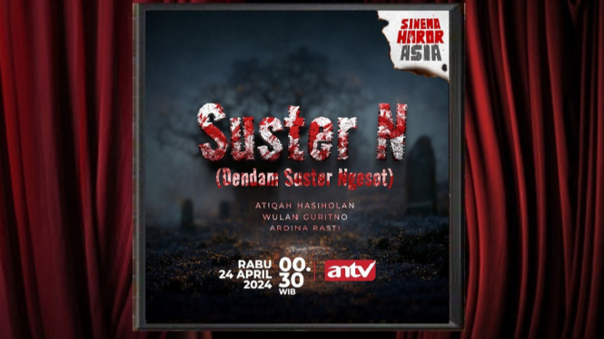 Sinopsis Film 'Suster N: Dendam Suster Ngesot' Sinema Horor Asia ANTV: Kisah Teror Pewaris Ilmu Gaib!
