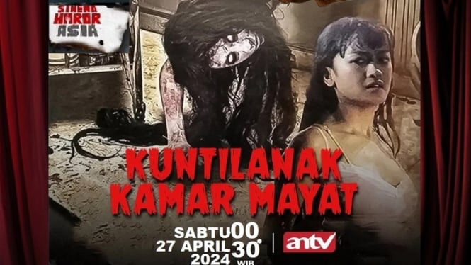 Sinopsis Film 'Kuntilanak Kamar Mayat' Sinema Horor Asia ANTV: Misteri Kematian dan Teror Hantu!