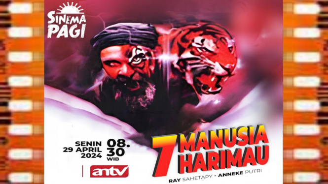 Sinopsis Film '7 Manusia Harimau' Sinema Pagi ANTV: Kisah Pengalaman Mistik Pemuda!