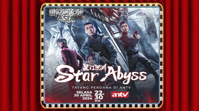 Perdana Tayang di ANTV, Film 'Star Abyss': Kisah Penumpang Pesawat Luar Angkasa dan Mahluk Asing!
