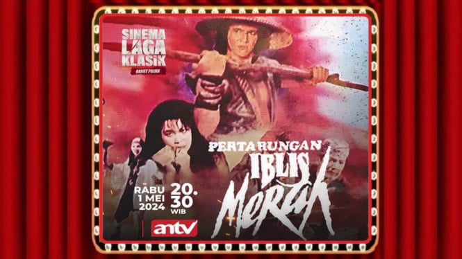 Sinopsis 'Pertarungan Iblis Merah' Sinema Laga Klasik Barry Prima ANTV: Kisah Pendekar Gagal Pensiun!