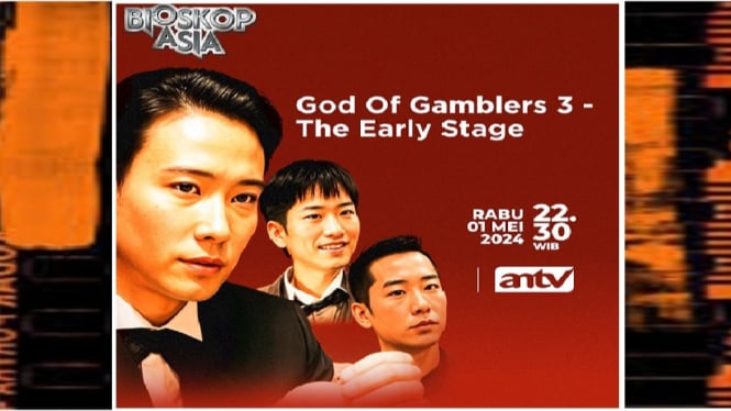 Sinopsis Film 'God of Gamblers 3 – The Early Stage' Bioskop Asia ANTV: Kisah Perebutan Gelar Dewa Judi!