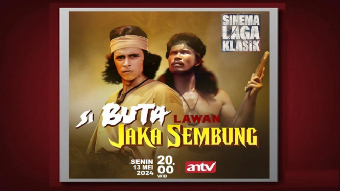Sinopsis Film 'Si Buta Lawan Jaka Sembung' Sinema Laga Klasik Spesial Barry Prima ANTV: Kisah Asmara Vs Sihir!