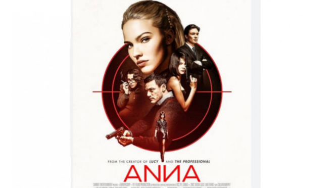 Sinopsis Film Anna 2019 Kisah Wanita Berusaha Berhenti Jadi Agen Rahasia Pembunuh Bayaran 