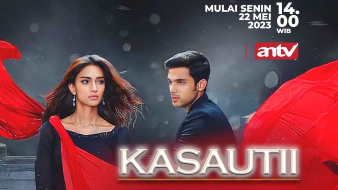 Fakta dan Sinopsis Serial KASAUTII yang Tayang di ANTV, Pacari Sahabat