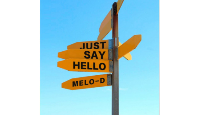 Lirik lagu Just Say Hello - Melo-D