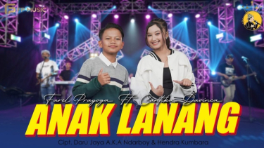 Farel Prayoga dan Cantika Davinca Sulap “Anak Lanang” Menjadi Lebih Enerjik dan Ceria