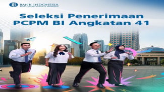 Ingin Berkarier di Bank Indonesia? PCPM Angkatan 41 Resmi Dibuka