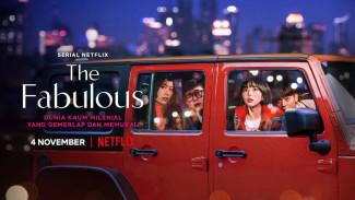 3 Alasan Kenapa Kamu Harus Nonton Film The Fabulous
