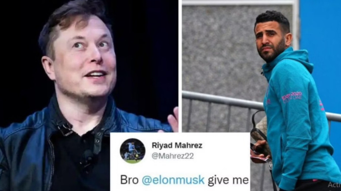 Elon Musk dan Riyad Mahrez