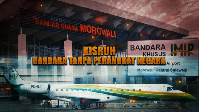 Kisruh Bandara IMIP.