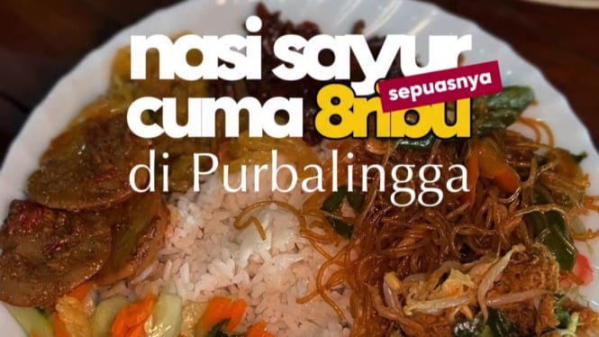 Nasi Sayur Sepuasnya Cukup Bayar Rp 8 Ribu di Purbalingga