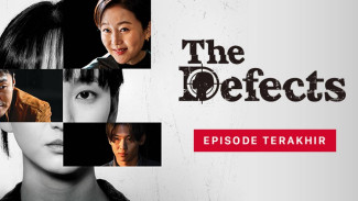 Ending The Defects Ungkap Rahasia Mengejutkan, Inilah 3 Momen Paling Emosional Dan Tak Terduga