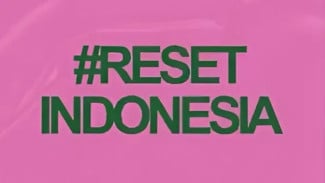 Makna Gerakan #ResetIndonesia dan Simbol Warna Perlawanan Rakyat