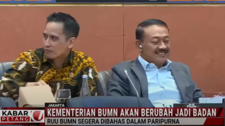 Transformasi Besar BUMN, Kementerian BUMN Disetujui DPR Berubah Menjadi Badan