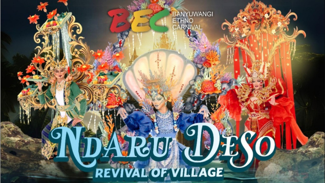 BEC 2024 dengan tema Ndaru Deso: Revival of Village