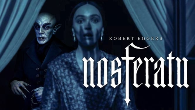 Fakta Unik Nosferatu 2024: Transformasi Horor Baru Robert