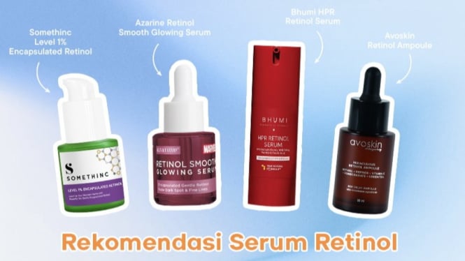 Beberapa rekomendasi serum retinol