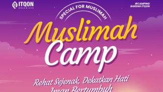 Muslimah Camp 2025: Ruang Transformasi Iman dari Itqon Organizer untuk Muslimah Indonesia