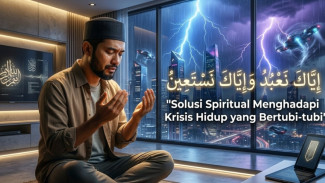 Iyyaka Na’budu wa Iyyaka Nasta’in: Solusi Spiritual Saat Krisis Hidup Datang Bertubi-tubi