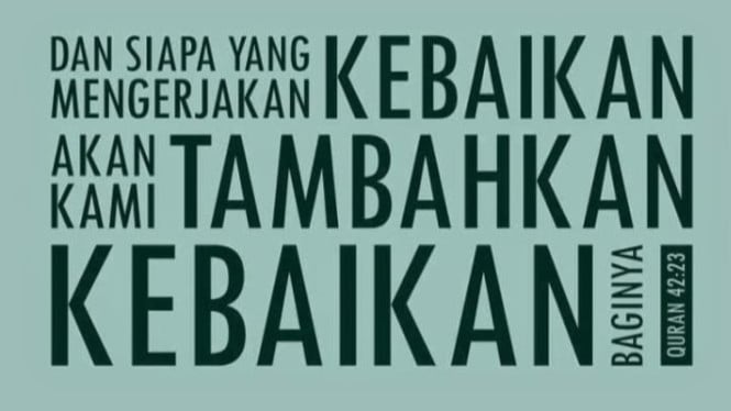 "Jangan Lelah Menjadi Baik, Sebab Kebaikan Akan Kembali Pada Tuannya"