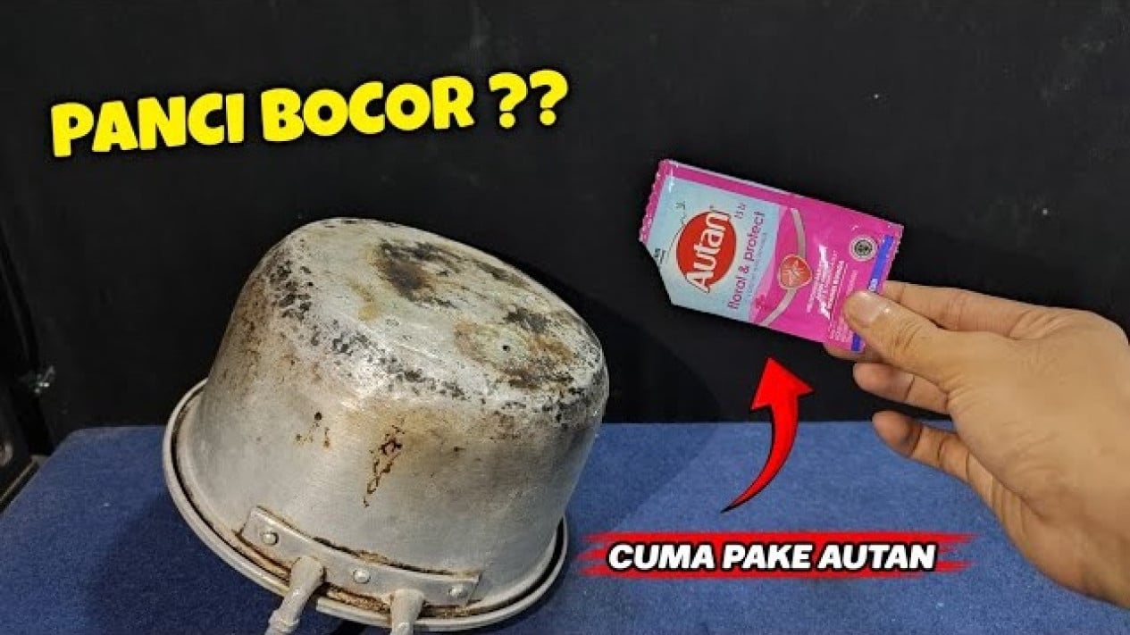 Cara Menambal Panci Bocor
