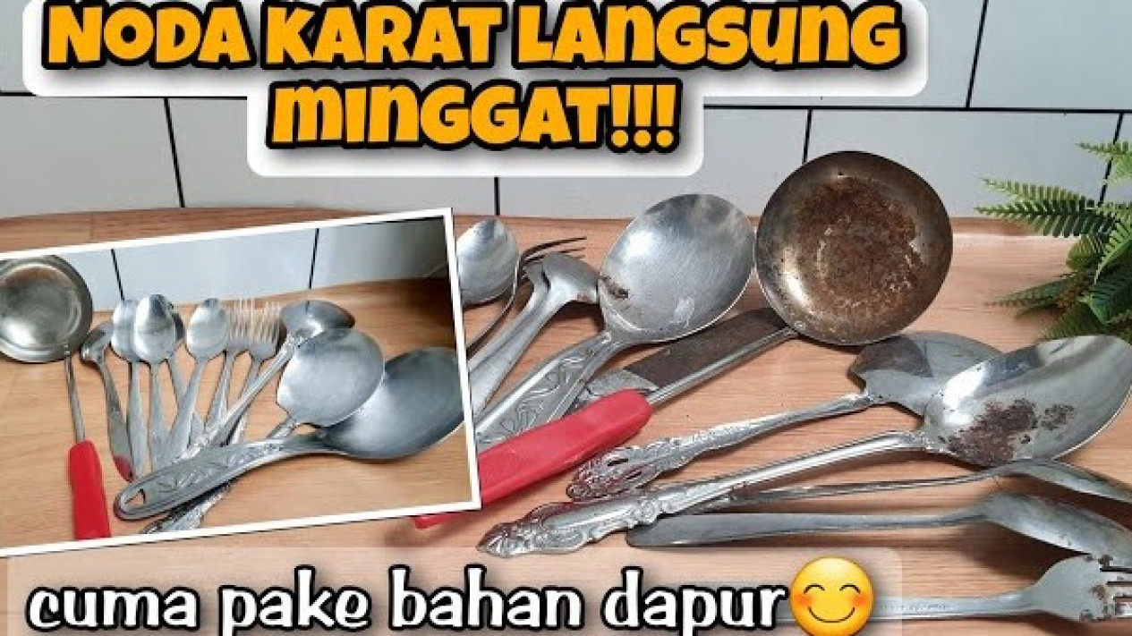Cara Membersihkan Sendok Berkarat