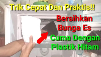 Jangan Panik  Bunga Es Kulkas Menumpuk, Ternyata Cuma Butuh Plastik Kresek Cara Mudah Membersihkan dengan Cepat!