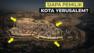 Mengapa Yerusalem Begitu Penting bagi 3 Agama? Begini Penjelasannya!