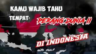 Jejak 5 Tempat Sejarah Perang Dunia 2 di Indonesia Penuh Cerita Kelam