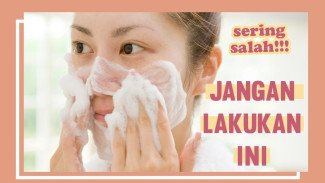 10 Kesalahan Fatal Saat Cuci Muka Malah Bikin Kulit Rusak, Jangan Diabaikan!