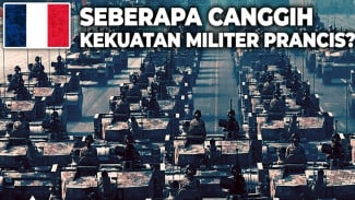 Kekuatan Militer Prancis dengan Deretan Alutsista Canggih yang Ditakuti Dunia!