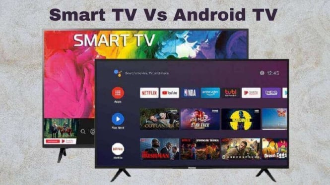 Smart tv dan android Tv