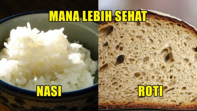 mana lebih sehat, nasi atau roti?