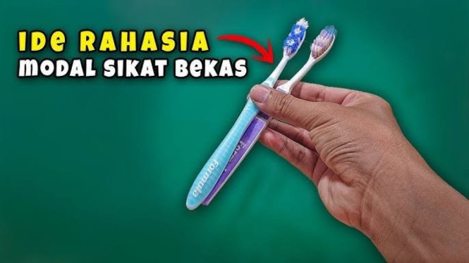 Solusi Mengubah Sikat Gigi Bekas Jadi Gagang Kikir