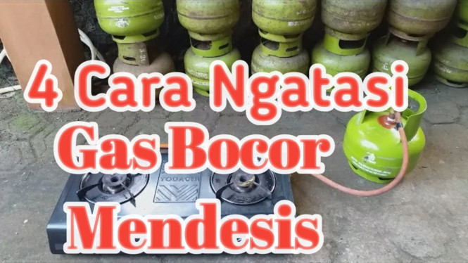 Cara mengatasi gas bocor