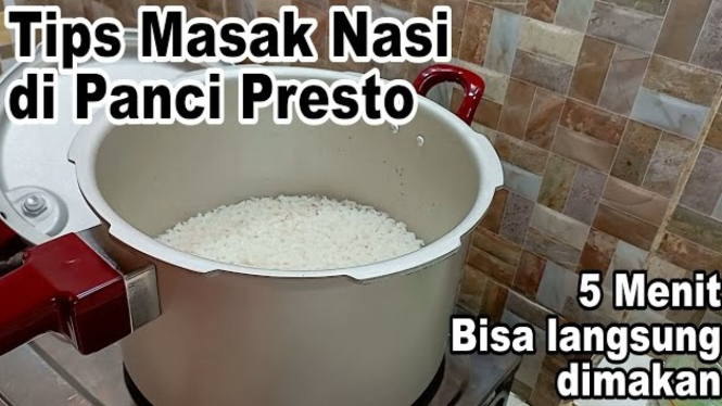 Tips Memasak Nasi Menggunakan Presto