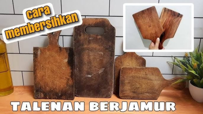 Cara Mudah Membersihkan Talenan Kayu Berjamur dan Kotor