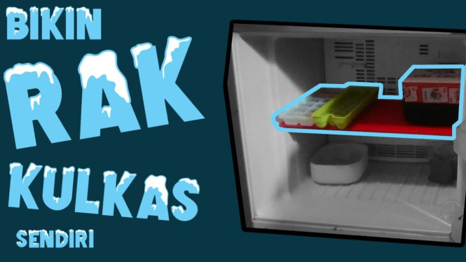 Cara Membuat Rak Kulkas