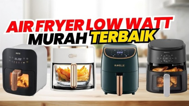 Rekomendasi Air Fryer Low Watt Murah