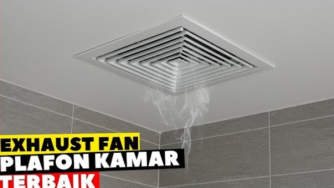 Rekomendasi Exhaust Fan