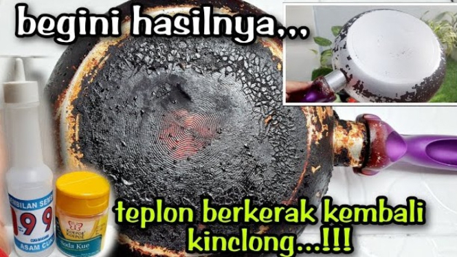 Cara Sederhana Membersihkan Teflon Gosong dan Berkerak