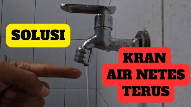 Cara Mengatasi Kran Bocor