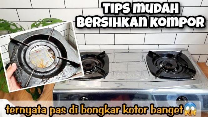 Tips Membersihkan Kompor