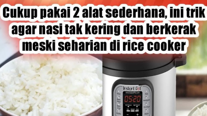 Cara Agar Nasi Tidak Kering