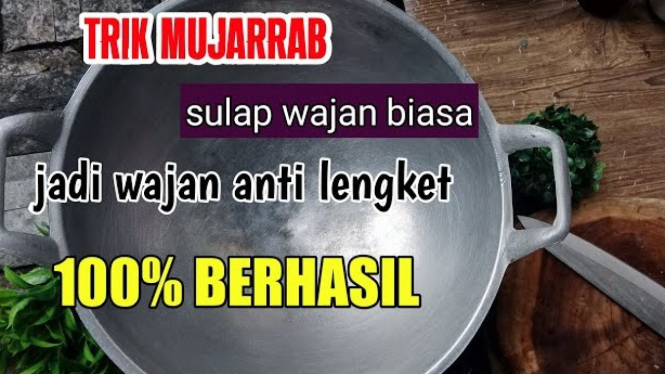 Tips Wajan Lengket