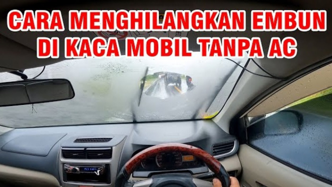 Cara Menghilangkan Embun Kaca Mobil