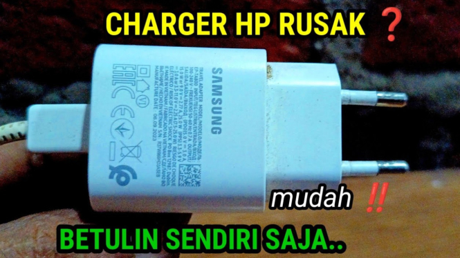 Memperbaiki charger rusak