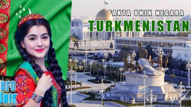 Turkmenistan Negara Paling Unik di Dunia